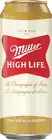 Miller High Life